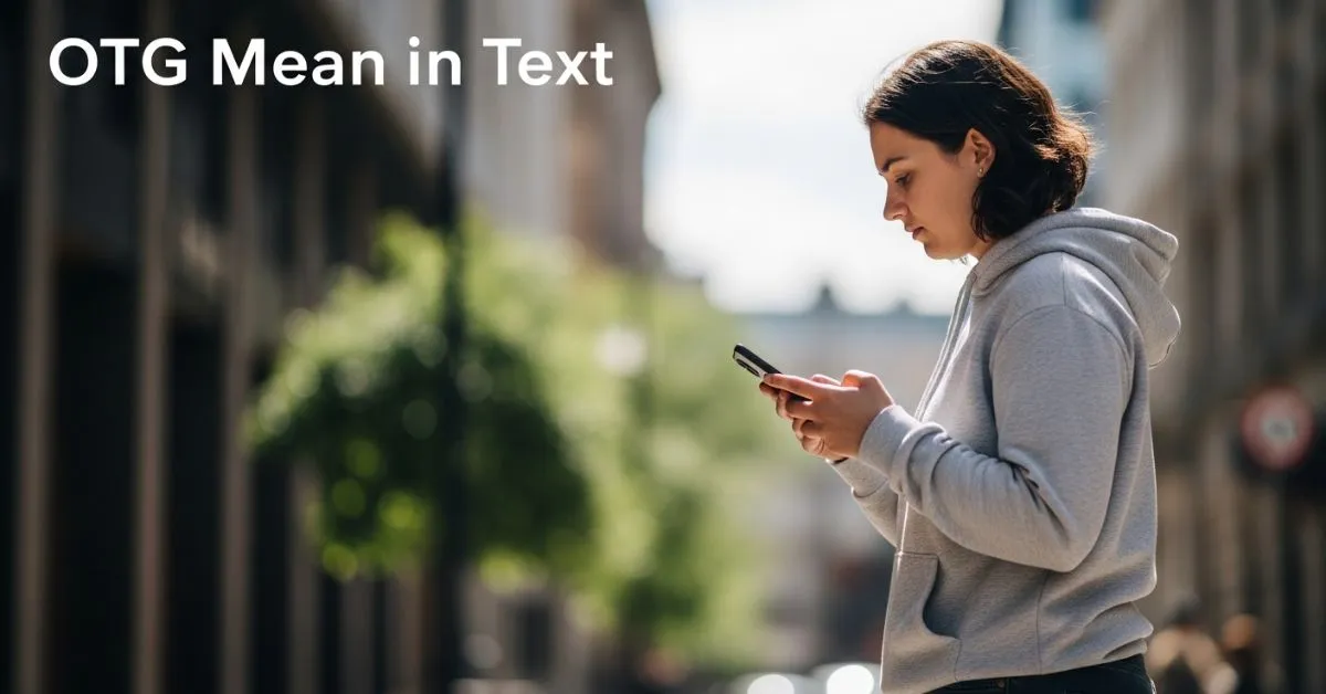 OTG Mean in Text