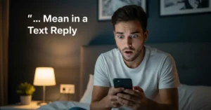 "…" Mean in a Text Reply