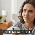 TTH Mean in Text