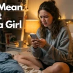 MHM Mean in Text From a Girl