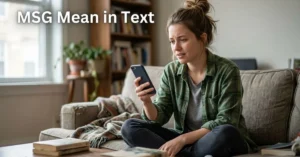MSG Mean in Text